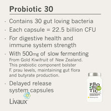 Load image into Gallery viewer, Probiotic30 - 22.5 billion CFU, massive 30 different bacteria strains+BUTYRATE x 60 capsules Wellbeing Hub Shop